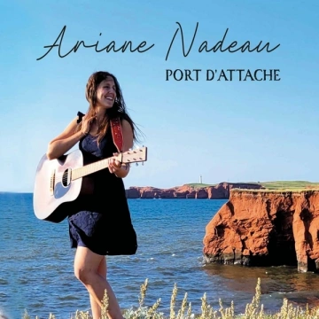 Ariane Nadeau - Port d'attache