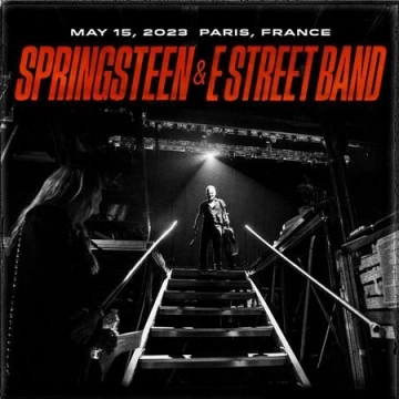Bruce Springsteen & The E Street Band - 2023-05-15 Paris La Defense Arena, Paris, FRA