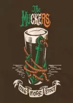 The Muckers - One More Stout