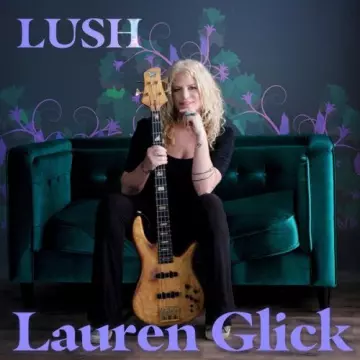 Lauren Glick - Lush