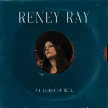 Reney Ray - À l'ouest du réel