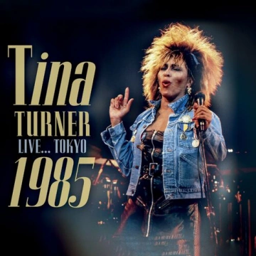 Tina Turner - Live... Tokyo 1985