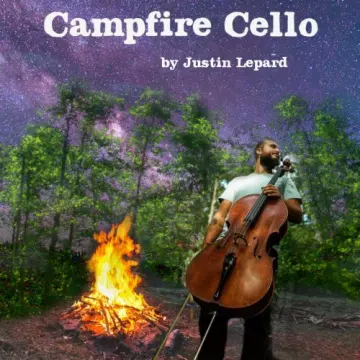 Justin Lepard - Campfire Cello