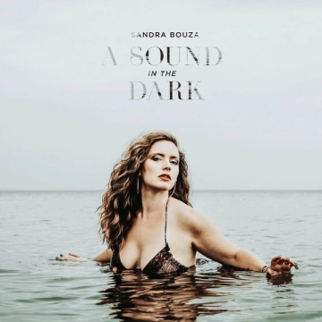 Sandra Bouza - A Sound in the Dark