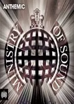 Anthemic - Ministry of Sound 2017