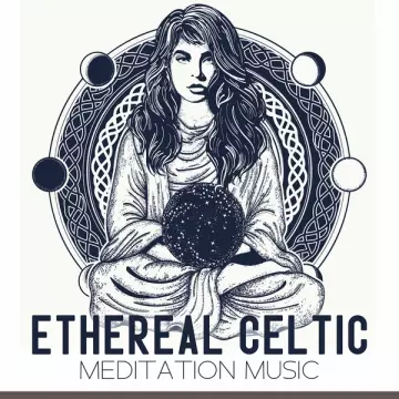 CELTIC NATION - Ethereal Celtic Meditation Music