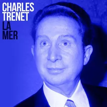 Charles Trénet - La Mer (Remastered)