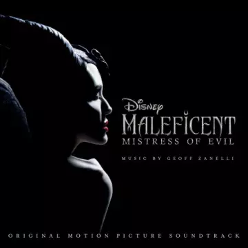 Geoff Zanelli - Maleficent: Mistress of Evil