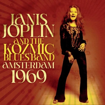 Janis Joplin & the Kozmic Blues Band - Amsterdam 1969