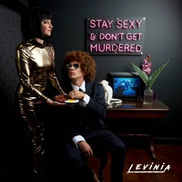 Levinia - Stay Sexy And Don't Get Murdered