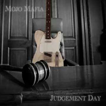 Mojo Mafia - Judgement Day