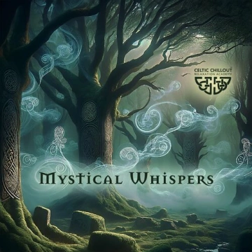 Celtic Chillout Relaxation Academy - Mystical Whispers: Celtic Serenades for a Tranquil Night
