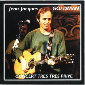 Jean-Jacques Goldman - Concert très très privé
