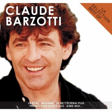 Claude Barzotti - La sélection Best Of