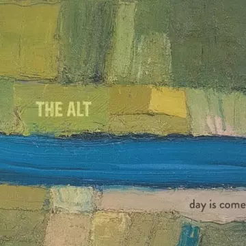 The Alt - Day is Come