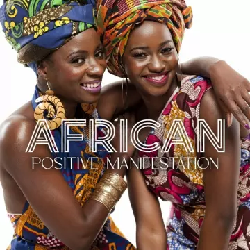 African Music Drums Collection - African Positive Manifestation: Drumming for Dance, Joy, and Blessings