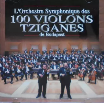 L'Orchestre Symphonique des 100 Violons Tziganes de Budapest