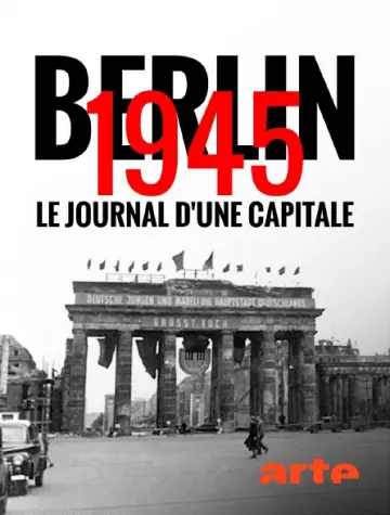 Berlin 1945 : Le journal d'une capitale